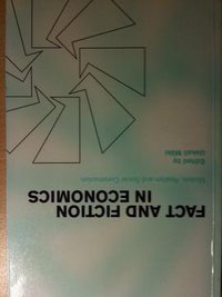 Fact and Fiction in Economics (Cambridge University Press 2002)