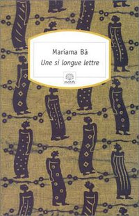Une Si Longue Lettre (Le Serpent à Plumes 2001)