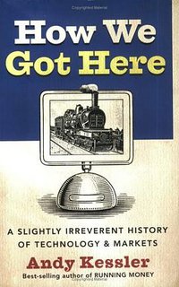 How We Got Here (HarperBusiness 2005)