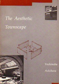The Aesthetic Townscape (The MIT Press 1984)