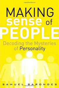 Making Sense of People (FT Press 2011)