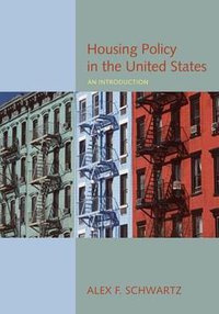 Housing Policy in the United States (Routledge 2006)