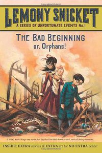 The Bad Beginning (HarperCollins 2007)