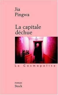La Capitale déchue (Stock 2004)