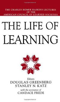 The Life of Learning (OUP New York 1997)