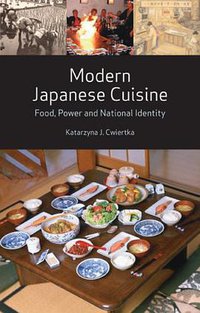 Modern Japanese Cuisine (Reaktion Books 2007)