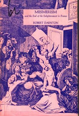 Mesmerism and the End of the Enlightenment in France