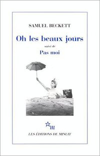 Oh les beaux jours (Editions de Minuit 1963)