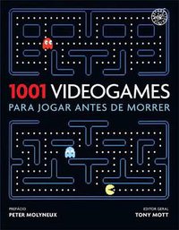 1001 Videogames Para Jogar Antes de Morrer (Sextante 2013)