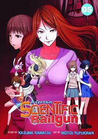 A Certain Scientific Railgun 5 (Seven Seas 2012)
