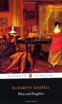 Wives and Daughters (Penguin Classics 1997)