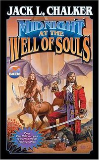Midnight at the Well of Souls (A Baen Book 2002)