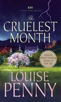 The Cruelest Month (Minotaur Books 2008)
