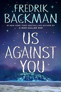 Us Against You (Atria Books 2018)