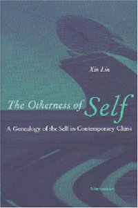 The Otherness of Self (University of Michigan Press 2002)
