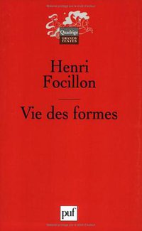 Vie des formes suivi de Eloge de la main (Presses Universitaires de France - PUF 2004)