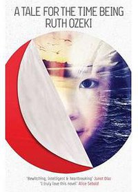 A Tale for the Time Being (Penguin Books 2013)