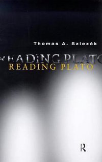 Reading Plato (Routledge 1999)