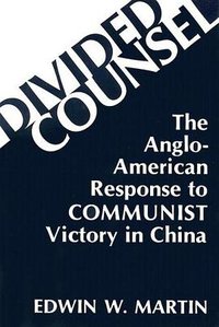 Divided Counsel (University Press of Kentucky 1986)