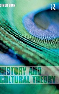 History and Cultural Theory (Routledge 2016)