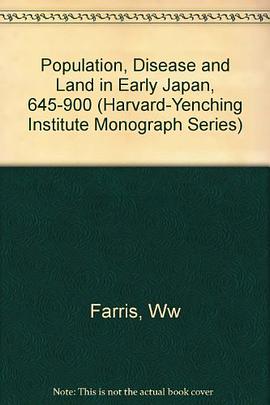 Population, Disease, and Land in Early Japan, 645-900