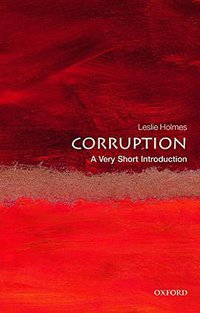 Corruption (Oxford University Press 2015)