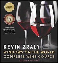 Windows on the World Complete Wine Course (Sterling Epicure 2018)
