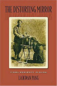 The Distorting Mirror (University of Hawai'i Press 2007)
