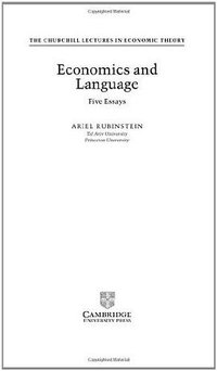 Economics and Language (Cambridge University Press 2000)