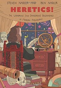 Heretics! (Princeton University Press 2017)