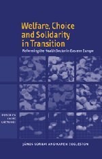 Welfare, Choice and Solidarity in Transition