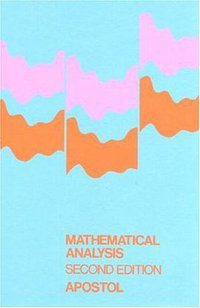 Mathematical Analysis (2/e) (Pearson 1974)