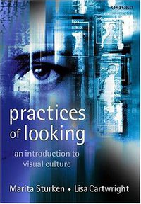 Practices of Looking (OUP Oxford 2000)