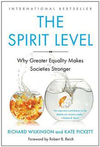 The Spirit Level (Bloomsbury Press 2011)