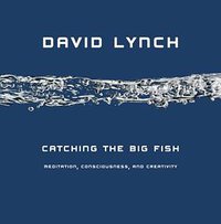 Catching the Big Fish (Tarcher 2007)