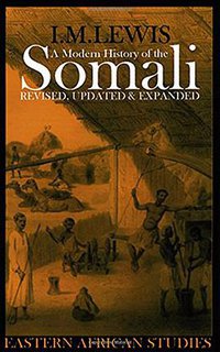 A Modern History of the Somali (Ohio University Press 2003)