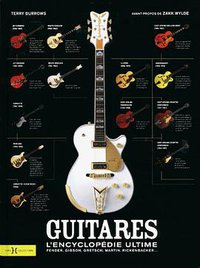 Guitares, l'encyclopédie ultime (HORS COLLECTION 2012)