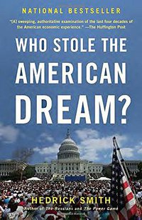 Who Stole the American Dream? (Random House Trade Paperbacks 2013)