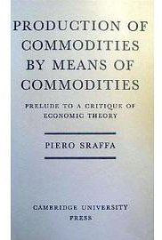 Production of Commodities by Means of Commodities (Cambridge University Press 1975)