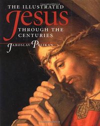 The Illustrated Jesus Through the Centuries (Yale University Press 1997)