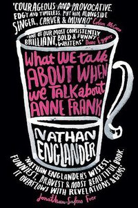 What We Talk About When We Talk About Anne Frank (2012)