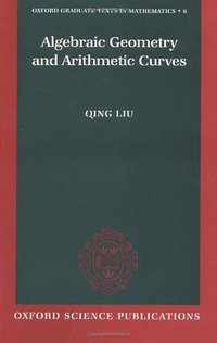 Algebraic Geometry and Arithmetic Curves (Oxford University Press, USA 2002)