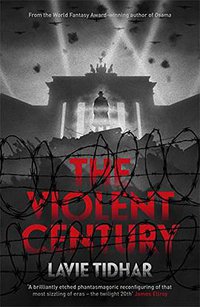 The Violent Century (Hodder & Stoughton Ltd)