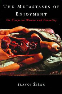 The Metastases of Enjoyment (Verso 1994)