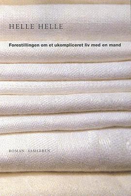 Forestillingen om et ukompliceret liv med en mand