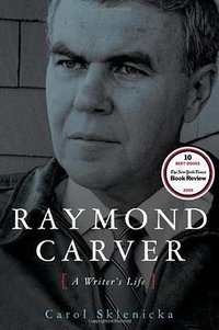 Raymond Carver (Scribner 2009)