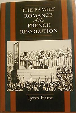 The Family Romance of the French Revolution