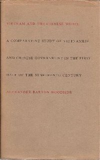Vietnam and the Chinese Model (Harvard University Press 1971)
