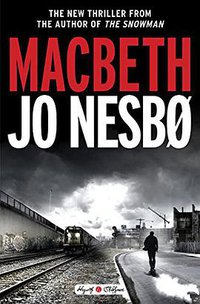 Macbeth (Hogarth 2018)