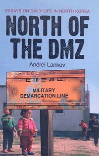 North of the DMZ (San Val 2007)